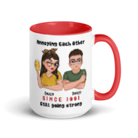 Annoying Each Other Still Going Strongs - Personalized Mug
